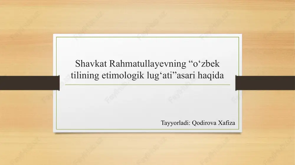 o‘zbek tilining etimologik lug‘ati — PPTX