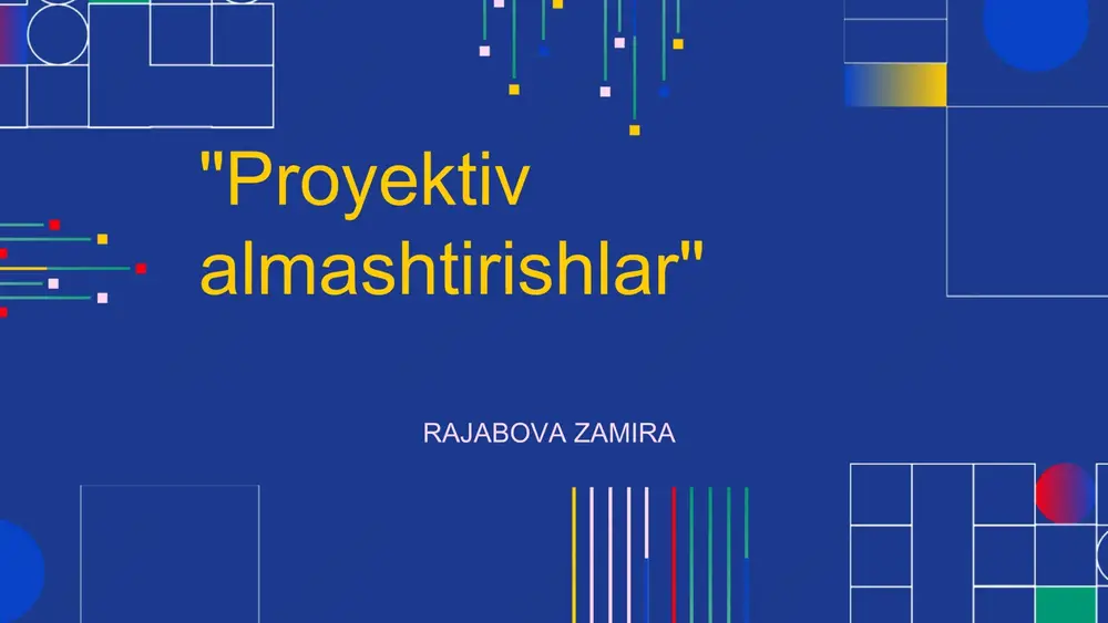 proyektiv almashtirishlar — PPTX