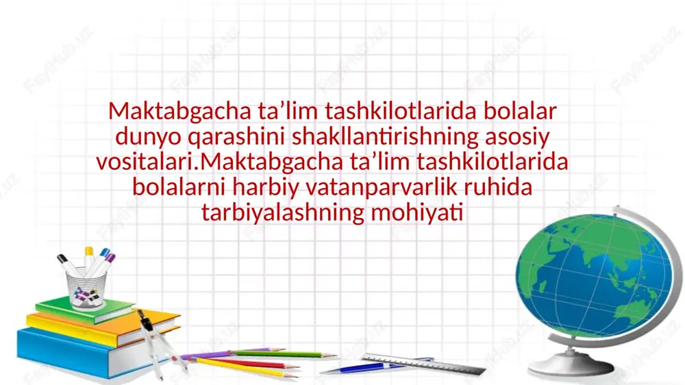 maktabgacha taʼlim tashkilotlari — PPTX