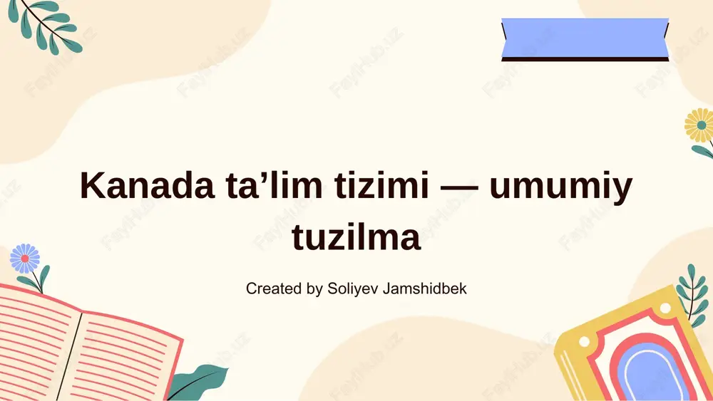 kanada ta'lim tizimi — PPTX