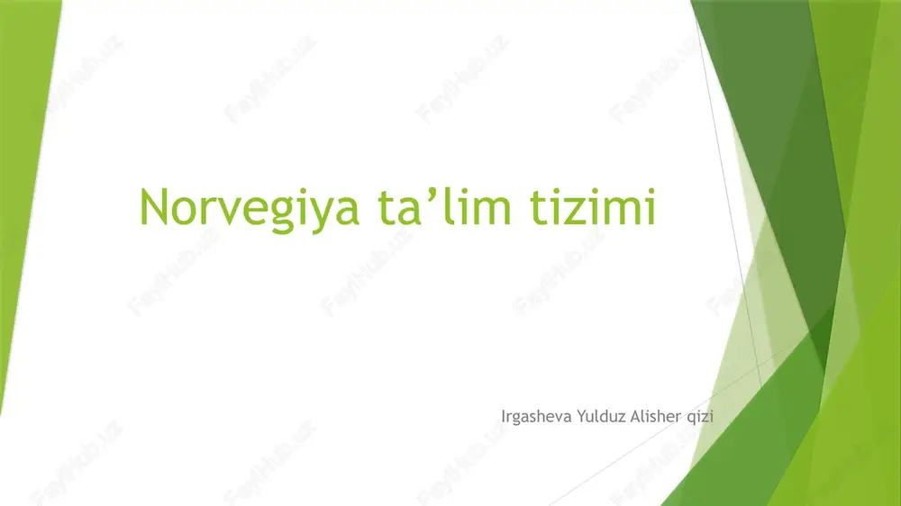 norvegiyada maktabgacha ta'lim tizimi — PPTX