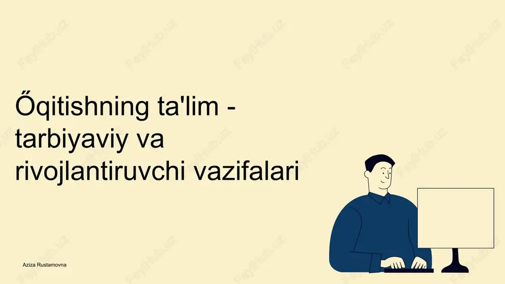 ta'limning pedagogik va tarbiyaviy vazifalari — PPTX