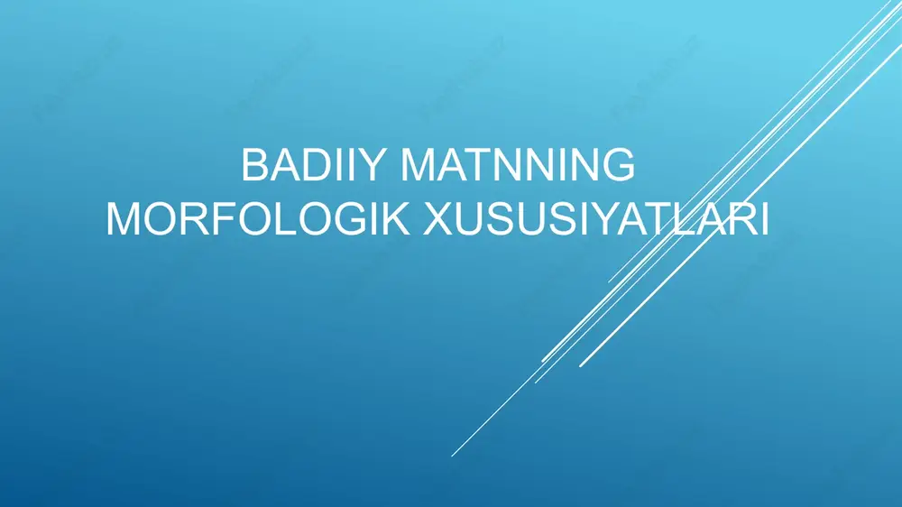 badiiymatnning morfologik xususiyatlari — PPTX