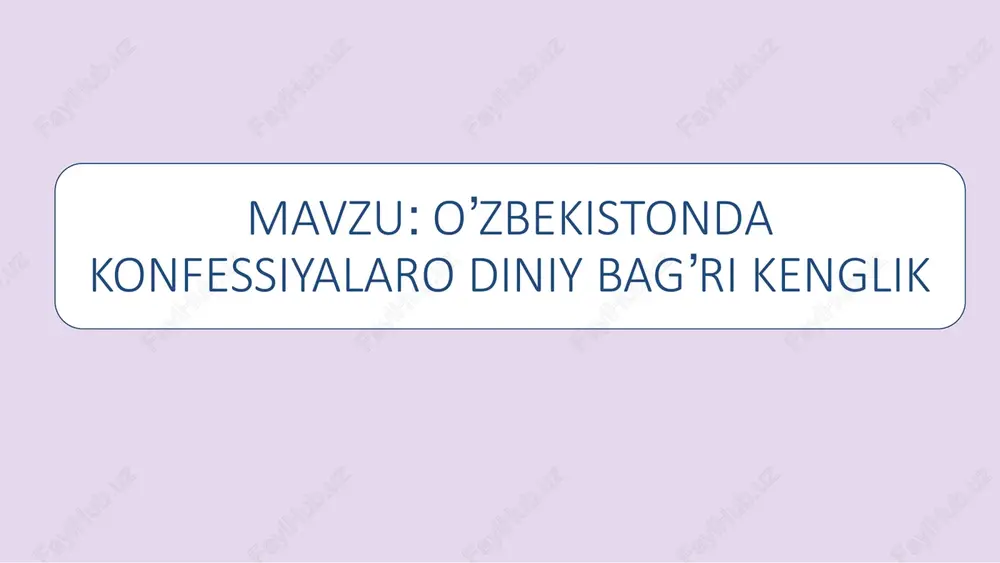 konfessiya tushunchasining mazmun-mohiyati — PPTX
