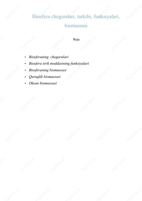 biosfera chegaralari, tarkibi, funksiyalari, biomassasi — DOCX