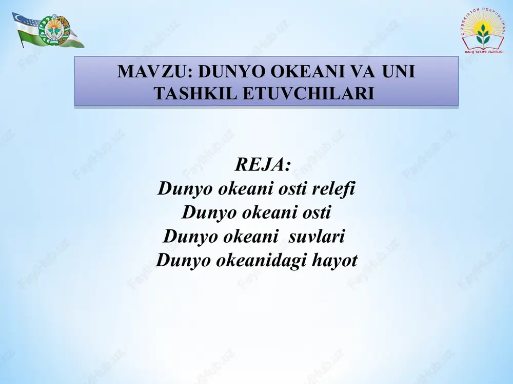 dunyo okeani va uni tashkil etuvchilari — PPT