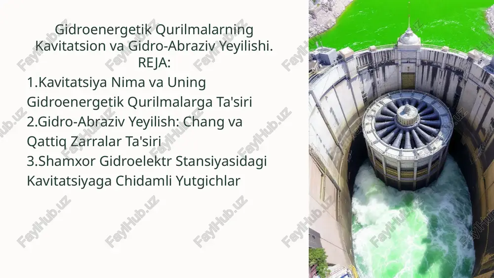 gidroenergetik qurilmalarning kavitatsion va gidro-abraziv yeyilishi — PPTX