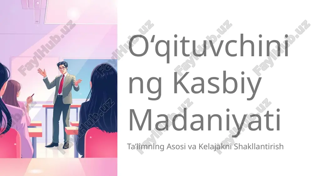 oqituvchining-kasbiy-madaniyati.pptx — PPTX