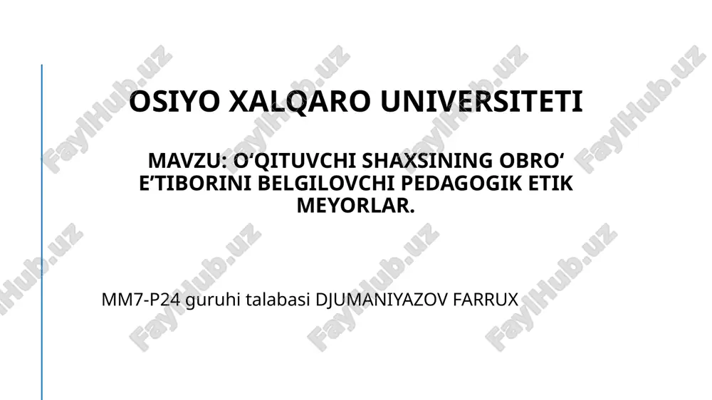 oʻqituvchi_shaxsining_obroʻ_eʼtiborini_belgilovchi_pedagogik_eti.pptx — PPTX