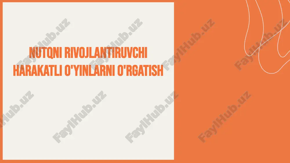 nutqni rivojlantiruvchi harakatli o yinlarni o rgatish.pptx — PPTX
