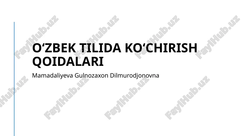 oʻzbek tilida koʻchirish qoidalari.pptx — PPTX
