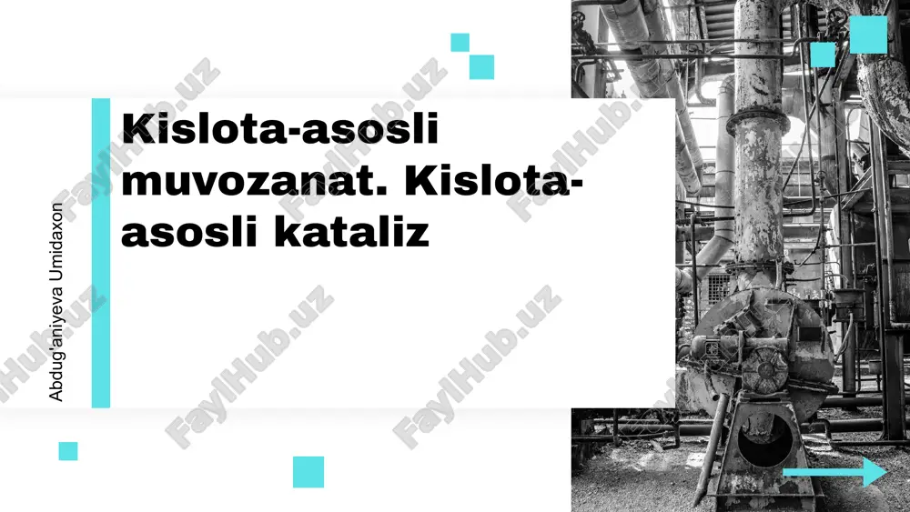 kislota-asosli muvozanat. kislota-asosli kataliz.pptx — PPTX