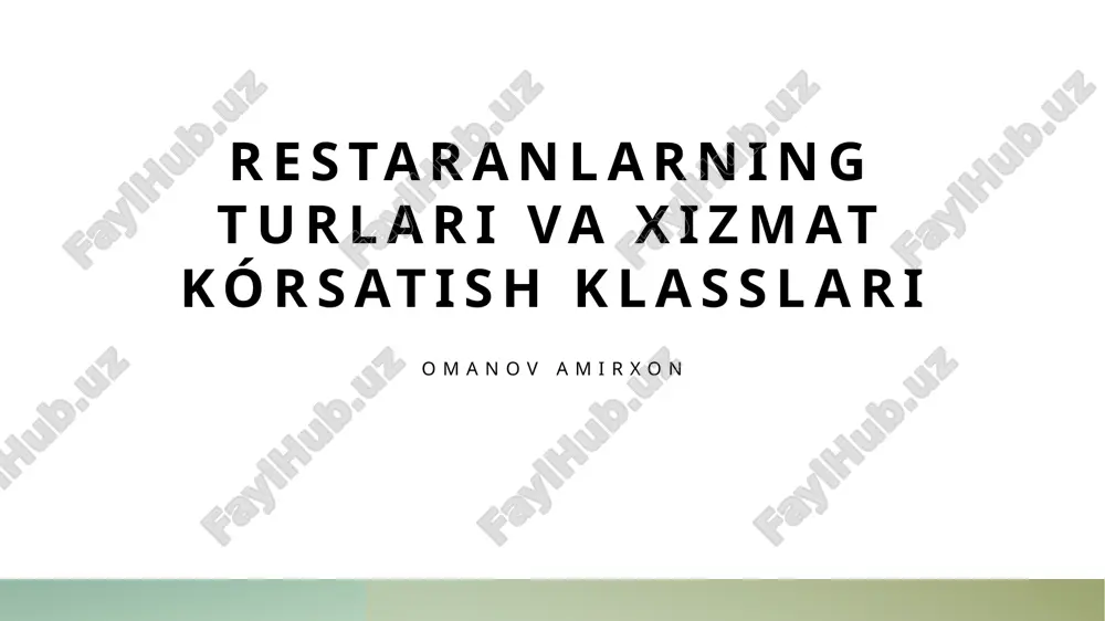 restaranlarning turlari va xizmat kórsatish klasslari.pptx — PPTX