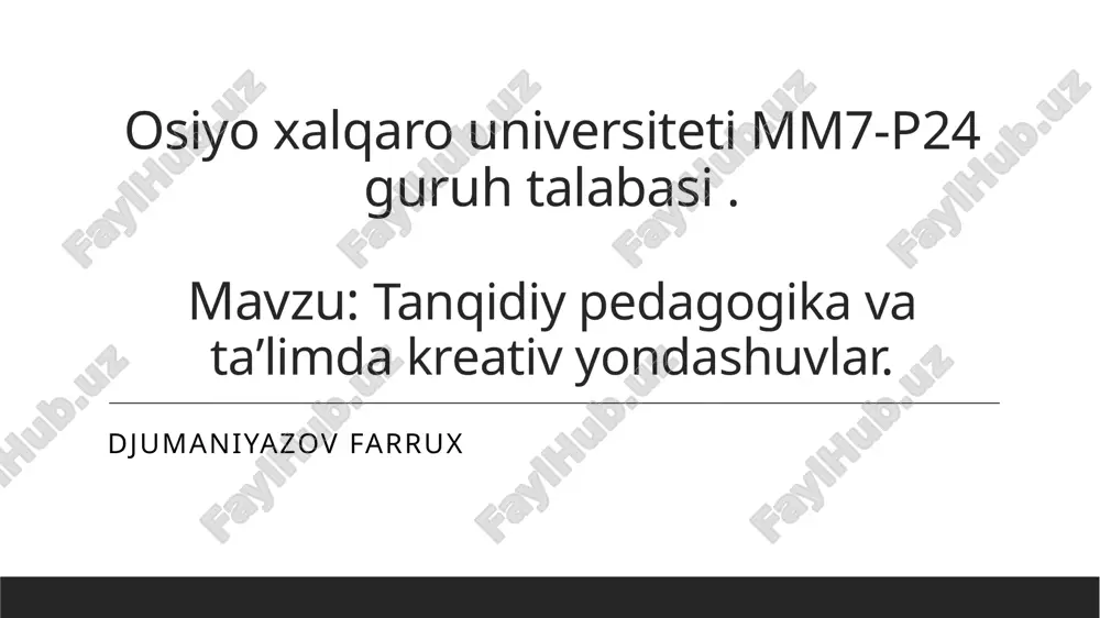 tanqidiy pedagogika va taʼlimda kreativ yondashuvlar.pptx — PPTX
