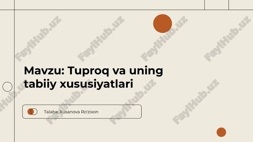 tuproq va uning tabiiy xususiyatlari.pptx — PPTX