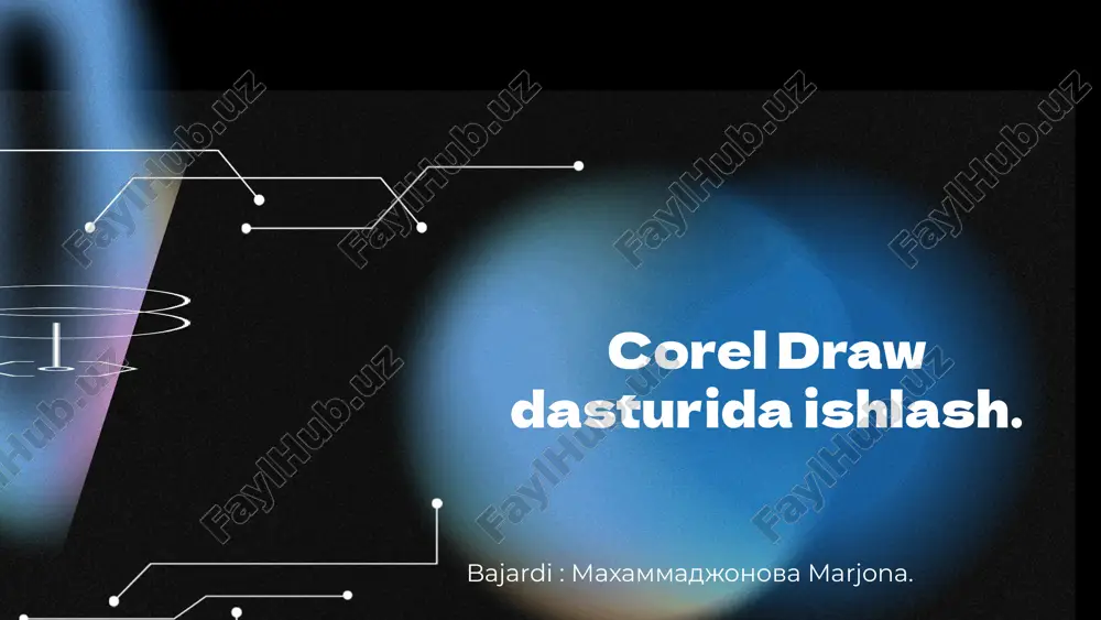 corel draw dasturida ishlash.pptx — PPTX