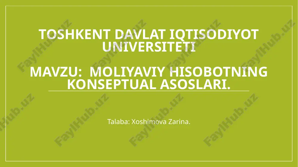 moliyaviy hisobotning konseptual asoslari.pptx — PPTX
