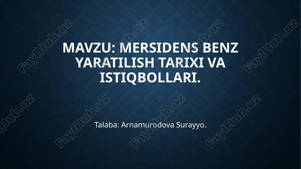 mersidens benz yaratilish tarixi va istiqbollari.pptx — PPTX