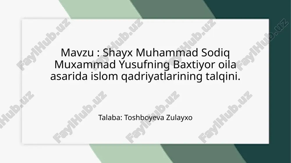 shayx_muhammad_sodiq_muxammad_yusufning_baxtiyor_oila_asarida_islom.pptx — PPTX