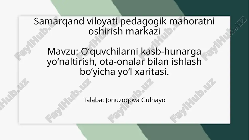 oʻquvchilarni_kasb_hunarga_yoʻnaltirish,_ota_onalar_bilan_ishlash.pptx — PPTX