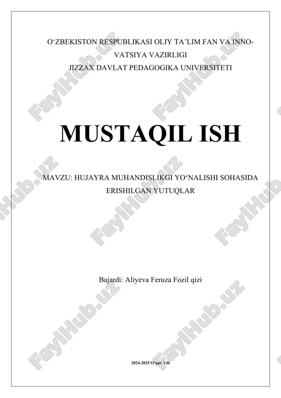 hujayra_muhandislikgi_yoʻnalishi_sohasida_erishilgan_yutuqlar.docx — DOCX