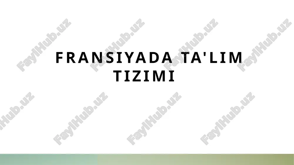 fransiyada ta lim tizimi.pptx — PPTX
