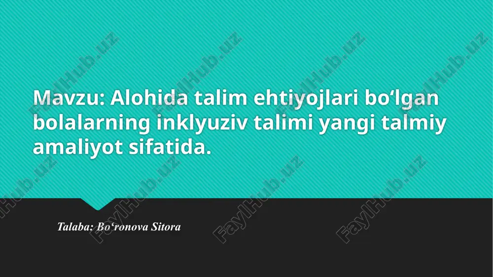 alohida_talim_ehtiyojlari_boʻlgan_bolalarning_inklyuziv_talimi_yangi.pptx — PPTX