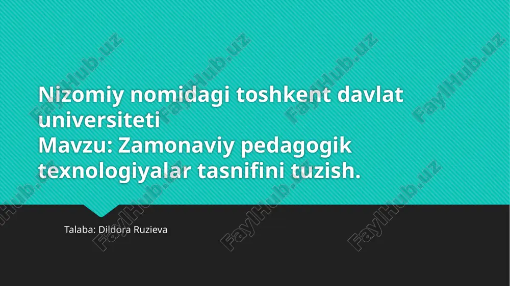 zamonaviy pedagogik texnologiyalar tasnifini tuzish.pptx — PPTX