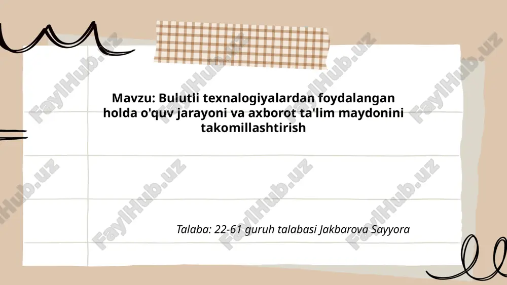 bulutli_texnalogiyalardan_foydalangan_holda_o'quv_jarayoni_va_axborot.pptx — PPTX