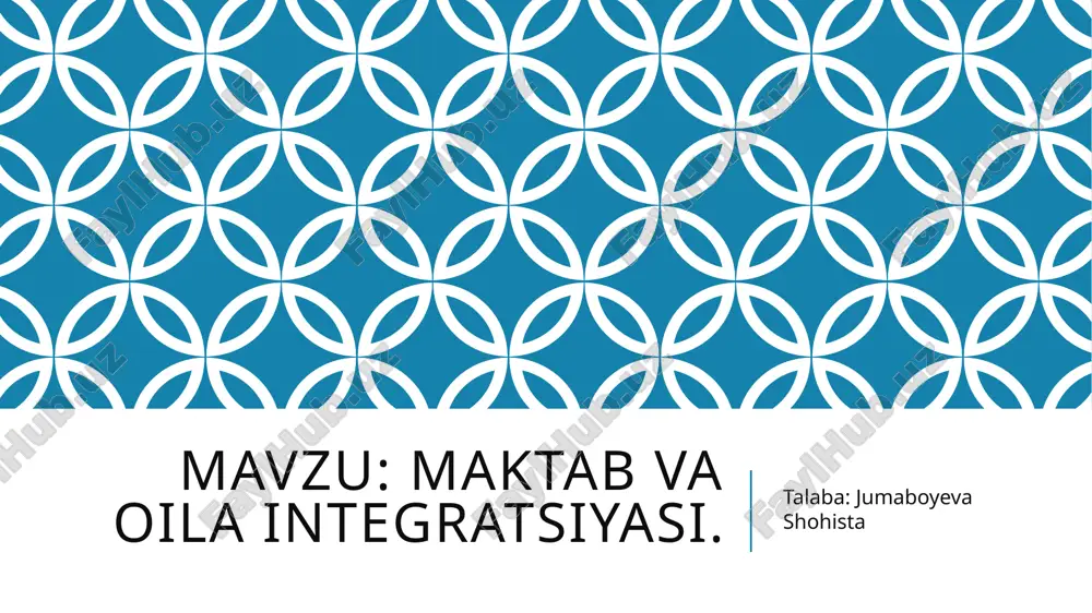maktab va oila integratsiyasi..pptx — PPTX