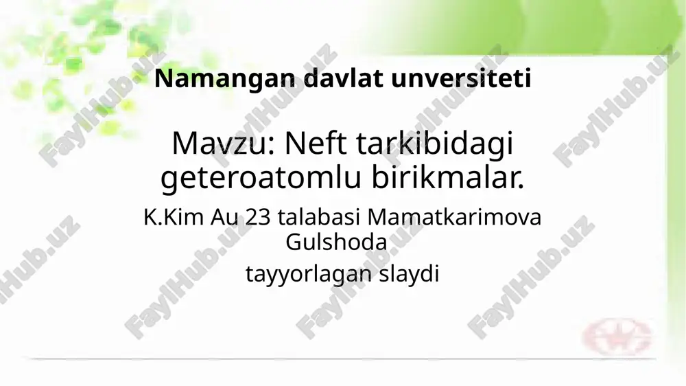 neft tarkibidagi geteroatomlu birikmalar.pptx — PPTX
