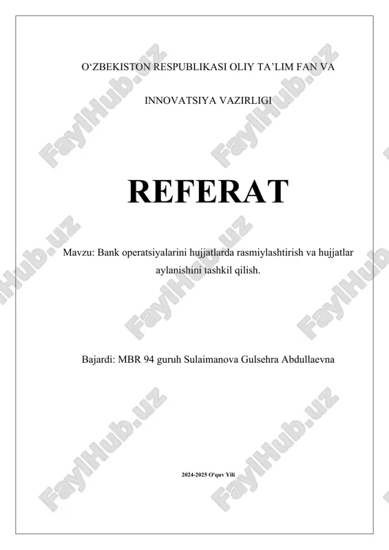 bank_operatsiyalarini_hujjatlarda_rasmiylashtirish_va_hujjatlar.docx — DOCX