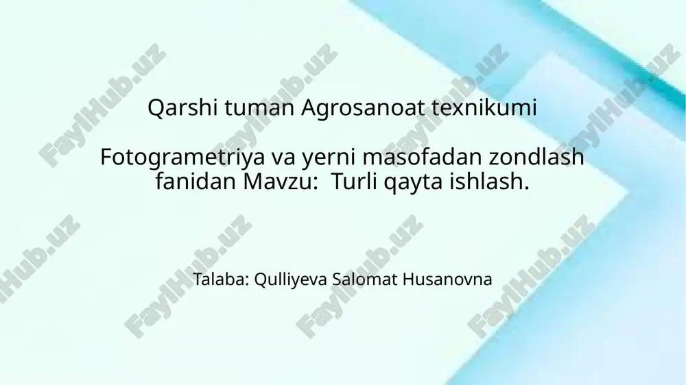 fotogrametriya_va_yerni_masofadan_zondlash_fanidan_turli_qayta_ishlash.pptx — PPTX