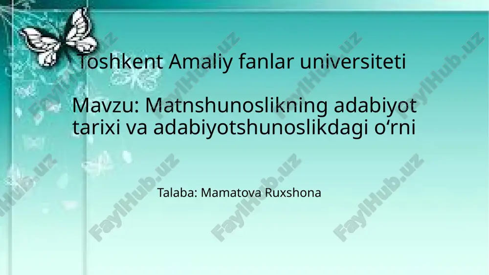 matnshunoslikning_adabiyot_tarixi_va_adabiyotshunoslikdagi_oʻrni.pptx — PPTX