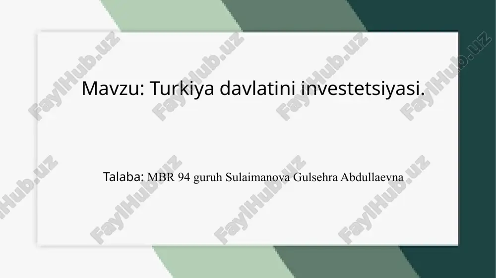 turkiya davlatini investetsiyasid.pptx — PPTX