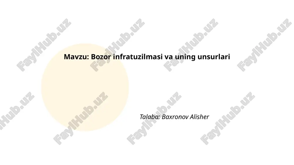 bozor infratuzilmasi va uning unsurlari.pptx — PPTX
