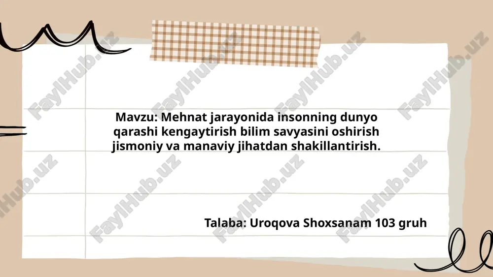 mehnat_jarayonida_insonning_dunyo_qarashi_kengaytirish_bilim_savyasini.pptx — PPTX