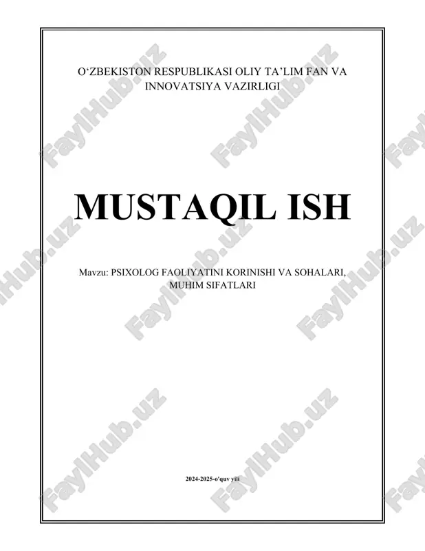 psixolog faoliyatini korinishi va sohalari, muhim sifatlari.docx — DOCX