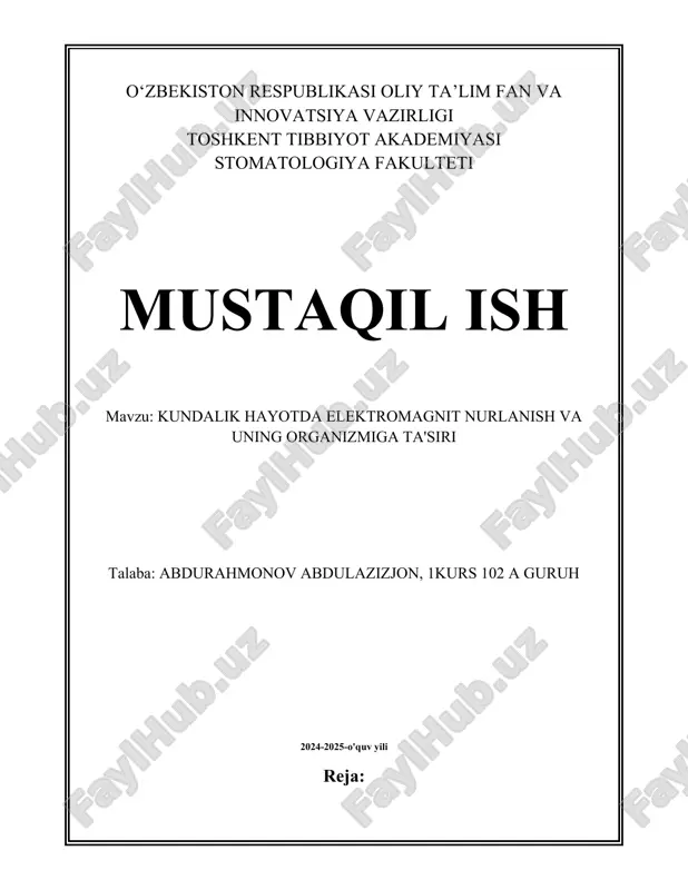 kundalik_hayotda_elektromagnit_nurlanish_va_uning_organizmiga_ta'siri.docx — DOCX