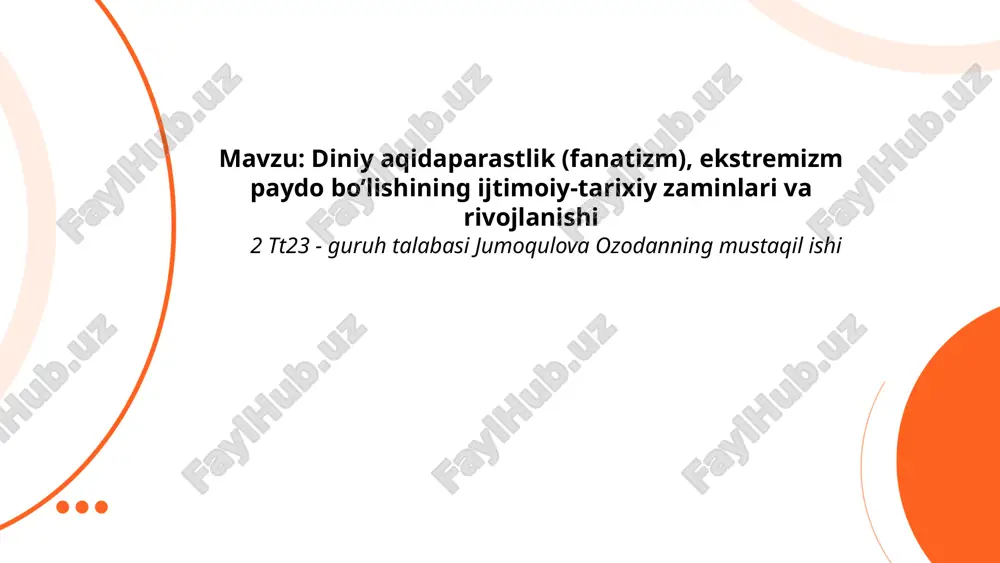 diniy_aqidaparastlik_fanatizm,_ekstremizm_paydo_bo’lishining_ijtimoiy.pptx — PPTX