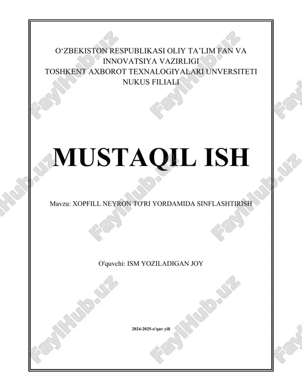 xopfill neyron to'ri yordamida sinflashtirish.docx — DOCX