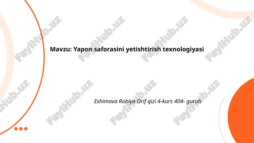 yapon saforasini yetishtirish texnologiyasi.pptx — PPTX