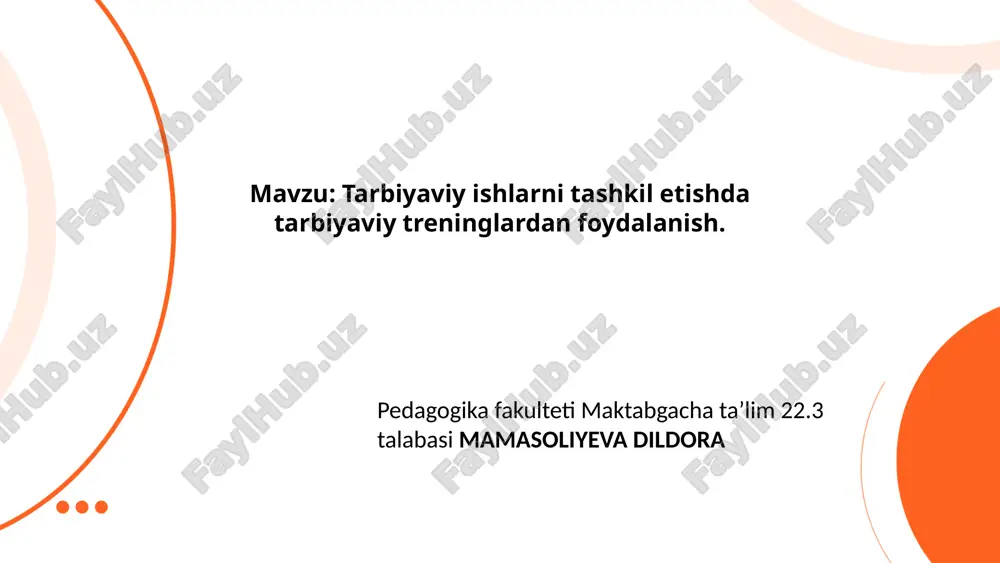tarbiyaviy_ishlarni_tashkil_etishda_tarbiyaviy_treninglardan_foydalanish.pptx — PPTX