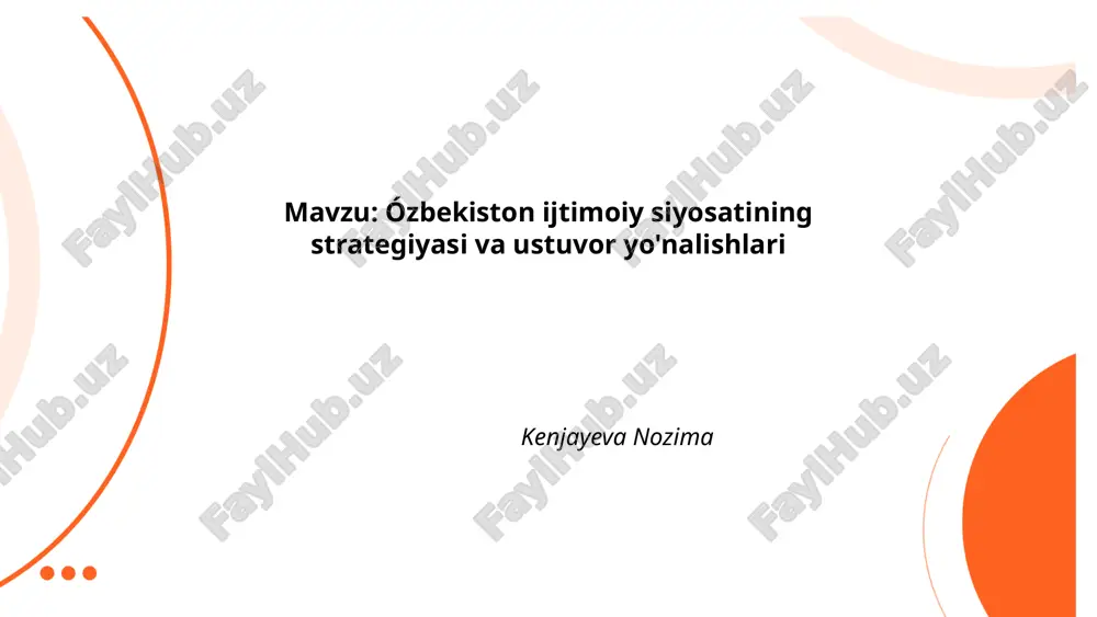 ózbekiston_ijtimoiy_siyosatining_strategiyasi_va_ustuvor_yo'nalishlari.pptx — PPTX