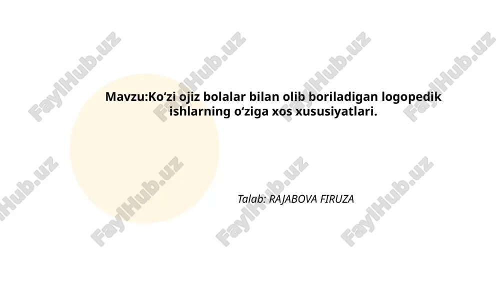 koʻzi_ojiz_bolalar_bilan_olib_boriladigan_logopedik_ishlarning_oʻziga.pptx — PPTX