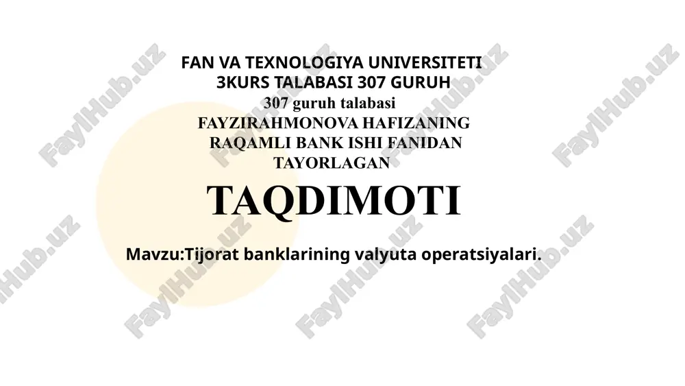 tijorat banklarining valyuta operatsiyalari.pptx — PPTX