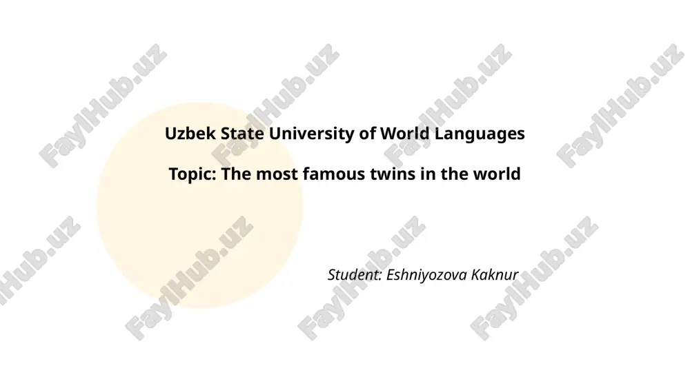 the most famous twins in the world.pptx — PPTX
