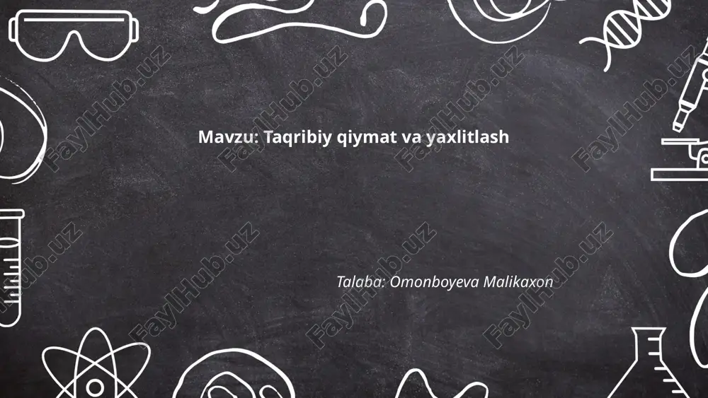 taqribiy qiymat va yaxlitlash.pptx — PPTX