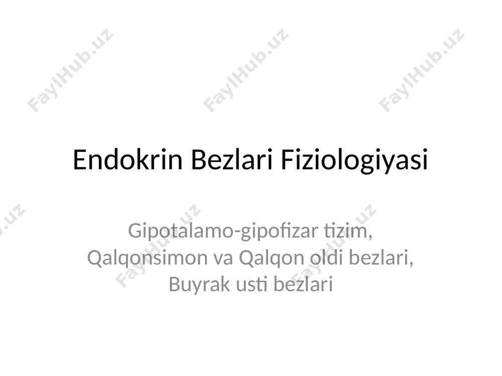 endokrin bezlari fiziologiyasi — PPTX