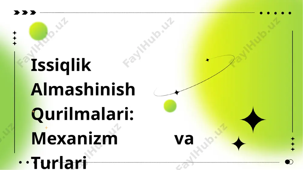 issiqlik almashinish qurilmalari: mexanizm va turlari — PPTX